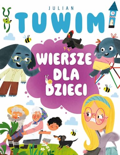 Julian Tuwim. Wiersze dla dzieci Julian Tuwim. Wiersze dla dzieci von Ibis