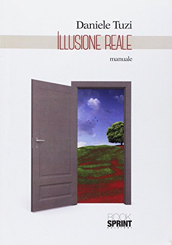 Illusione reale von Booksprint