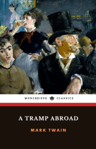 A Tramp Abroad: The 1880 Travelogue Classic von Independently published