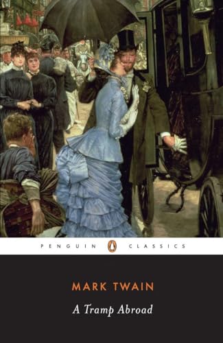 A Tramp Abroad: With an introd. by Robert Gray Bruce and Hamlin Hill (Penguin Classics)