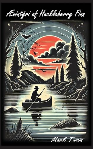 Ævintýri af Huckleberry Finn Ævintýri af Huckleberry Finn von Autri Books