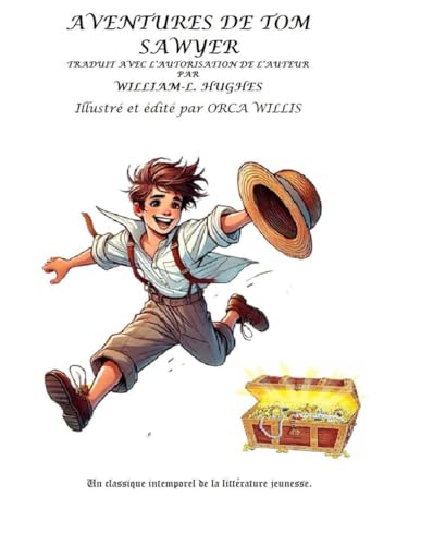 AVENTURES DE TOM SAWYER AVENTURES DE TOM SAWYER von Independently published