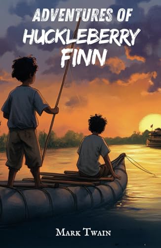Adventures Of Huckleberry Finn: An 1884 Classic Children’s Adventure Novel with Original Illustrations Adventures Of Huckleberry Finn: An 1884 Classic Children’s Adventure Novel with Original Illustrations von Independently published