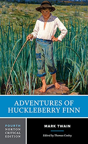 Adventures of Huckleberry Finn: A Norton Critical Edition (Norton Critical Editions, Band 0) von W. W. Norton & Company