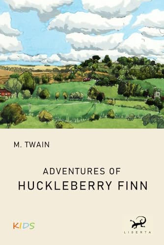 Adventures of Huckleberry Finn Adventures of Huckleberry Finn von Independently published