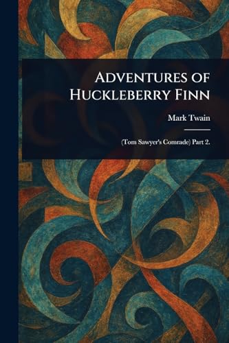 Adventures of Huckleberry Finn Adventures of Huckleberry Finn von Anson Street Press