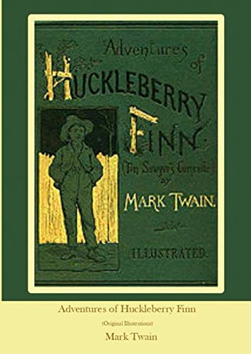 Adventures of Huckleberry Finn: Original Illustrations von Independently published