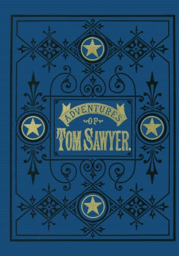 Adventures of Tom Sawyer First Edition (1876) Facsimile