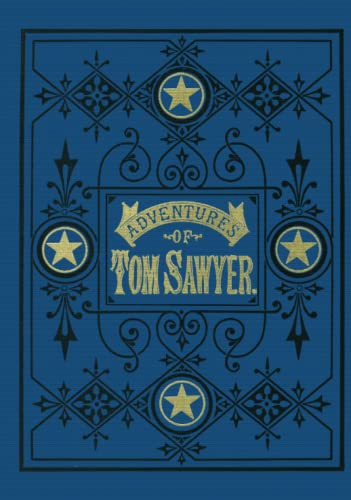 Adventures of Tom Sawyer First Edition (1876) Facsimile von Independently published