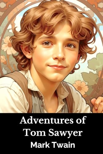 Adventures of Tom Sawyer Adventures of Tom Sawyer von Independently published