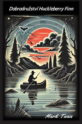 Dobrodruzství Huckleberry Finn Dobrodruzství Huckleberry Finn von Autri Books