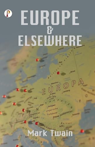 EUROPE AND ELSEWHERE EUROPE AND ELSEWHERE von Pharos Books Private Limited