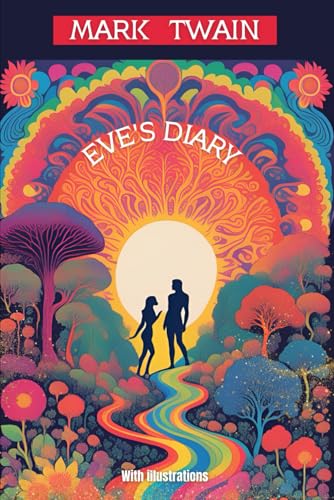 EVE'S DIARY: With Illustrated EVE'S DIARY: With Illustrated von Independently published