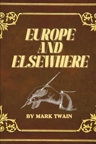 Europe and elsewhere: With original illustrations Europe and elsewhere: With original illustrations von Independently published