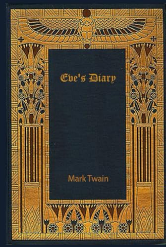 Eve's Diary: With original illustrations - annotated Eve's Diary: With original illustrations - annotated von Independently published
