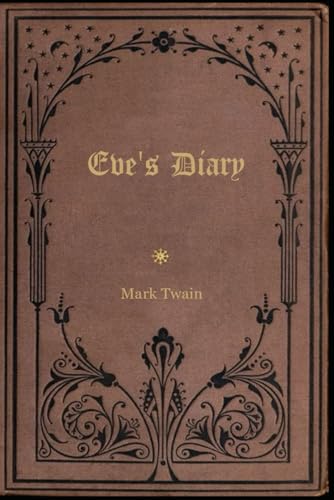 Eve's Diary: With original illustrations - annotated Eve's Diary: With original illustrations - annotated von Independently published