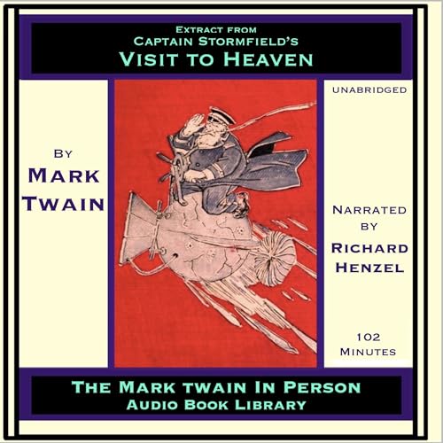 Extract From Captain Stormfield's Visit to Heaven Extract From Captain Stormfield's Visit to Heaven von Anson Street Press