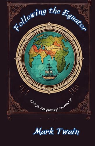 Following the Equator Following the Equator von Anson Street Press
