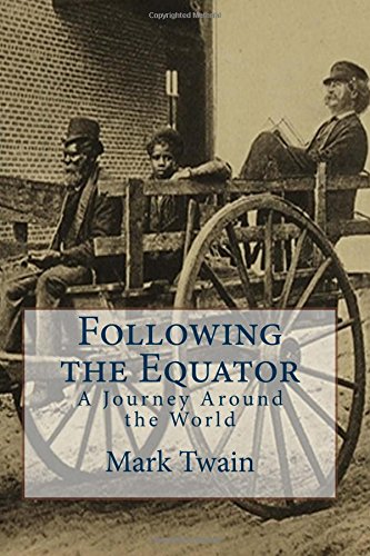 Following the Equator: A Journey Around the World
