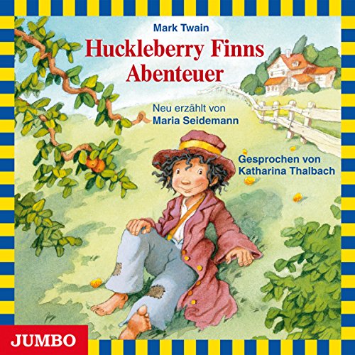 Huckleberry Finns Abenteuer (Moderne Klassiker als HörAbenteuer)