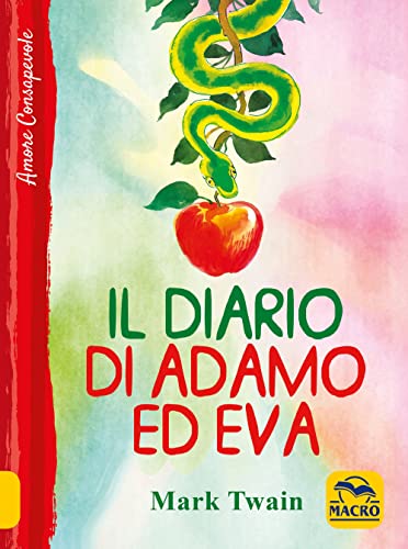 Il diario di Adamo ed Eva (Amore consapevole)