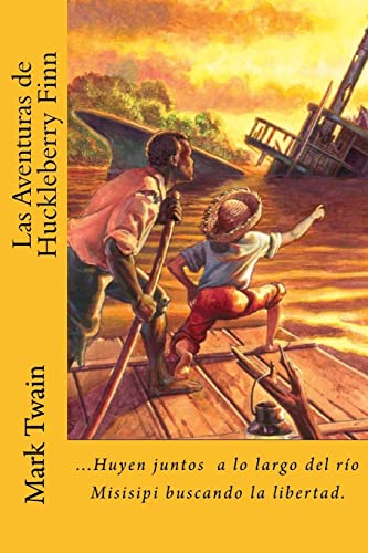Las Aventuras de Huckleberry Finn (Spanish) Edition