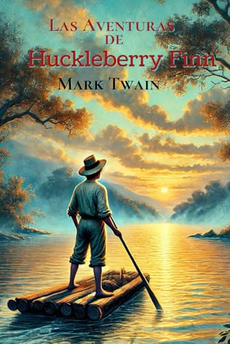 Las aventuras de Huckleberry Finn Las aventuras de Huckleberry Finn von Independently published