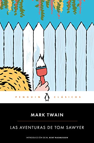 Las aventuras de Tom Sawyer / The Adventures of Tom Sawyer (Penguin Clásicos) von PENGUIN CLASICOS