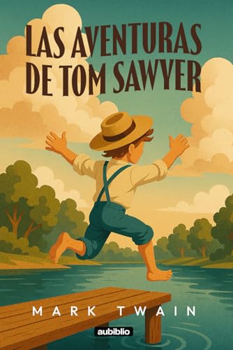 Las aventuras de Tom Sawyer Las aventuras de Tom Sawyer von Independently published