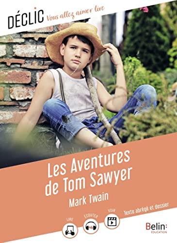Les Aventures de Tom Sawyer Les Aventures de Tom Sawyer von BELIN EDUCATION
