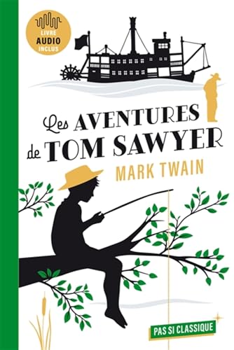 Les Aventures de Tom Sawyer: Livre audio inclus Les Aventures de Tom Sawyer: Livre audio inclus von BELIN EDUCATION