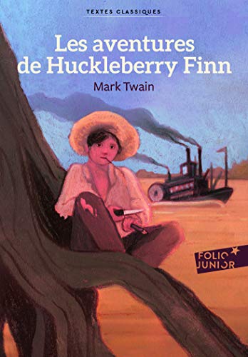 Les aventures d'Huckleberry Finn Les aventures d'Huckleberry Finn von Folio Junior