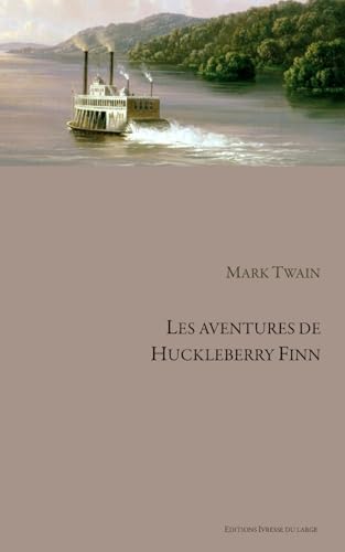 Les aventures de Huckleberry Finn Les aventures de Huckleberry Finn von Independently published