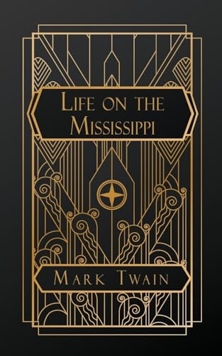 Life on the Mississippi von NATAL PUBLISHING, LLC
