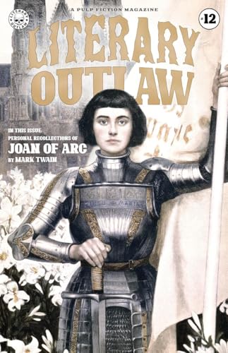 Literary Outlaw #12: Joan of Arc Literary Outlaw #12: Joan of Arc von Literary Outlaw Press