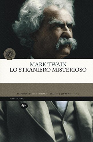 Lo straniero misterioso (Classici) von Mattioli 1885