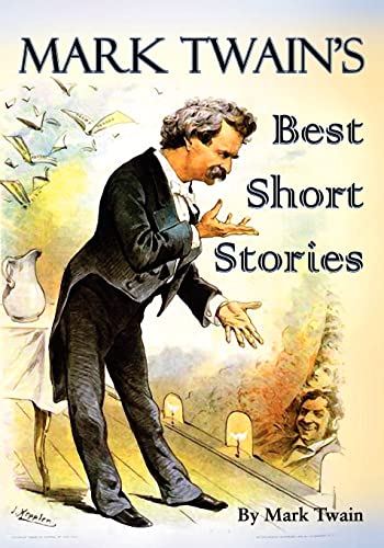 Mark Twain's Best Short Stories von Createspace Independent Publishing Platform