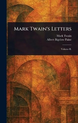 Mark Twain's Letters Mark Twain's Letters von Anson Street Press