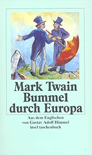 Mark Twains Abenteuer in fünf Bänden: Band 5: Bummel durch Europa (insel taschenbuch)