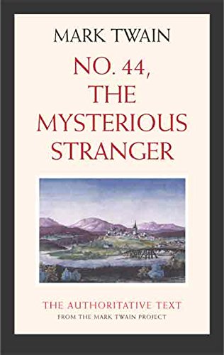 No. 44, the Mysterious Stranger (Mark Twain Library, Band 3) von University of California Press