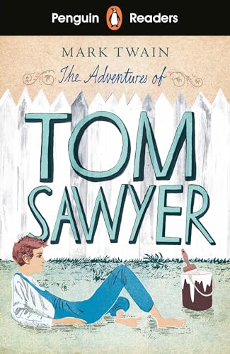 Penguin Readers Level 2: The Adventures of Tom Sawyer (ELT Graded Reader): Abridged Edition von Penguin