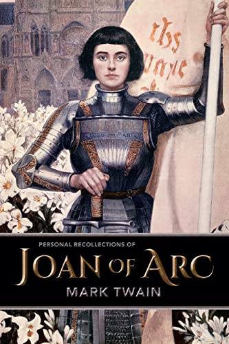 Personal Recollections of Joan of Arc Personal Recollections of Joan of Arc von Purple House Press