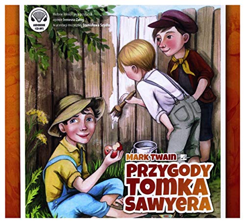 Przygody Tomka Sawyera Przygody Tomka Sawyera