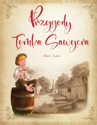 Przygody Tomka Sawyera Przygody Tomka Sawyera von SBM