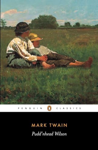 Pudd'nhead Wilson: and Those Extraordinary Twins (The Penguin English Library)