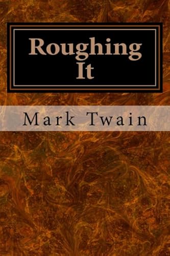 Roughing It von CreateSpace Independent Publishing Platform