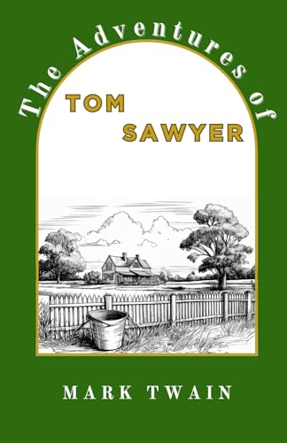 THE ADVENTURES OF TOM SAWYER: Unabridged classics for children THE ADVENTURES OF TOM SAWYER: Unabridged classics for children von Independently published