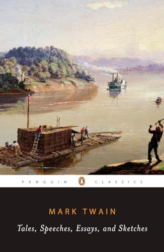 Tales, Speeches, Essays, and Sketches (Penguin Classics)