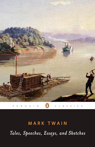 Tales, Speeches, Essays, and Sketches (Penguin Classics) von Penguin