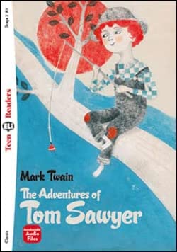 Teen ELI Readers - English: The Adventures of Tom Sawyer + downloadable audio von ELI INGLES